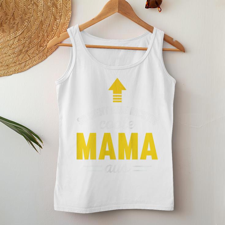 Women's Mum Saying So Sieht Richtig Coole Mama Aus Tank Tank Top Frauen Lustige Geschenke