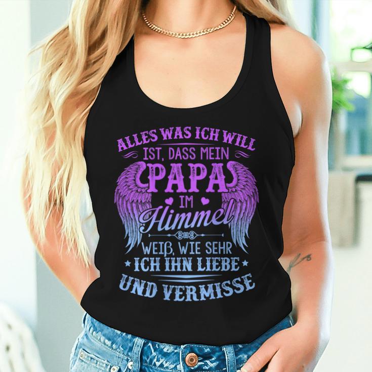 Alles Was Ich Will Ist Dass Mein Papa Im Himmel Women's Tank Top Frauen Geschenke für Sie