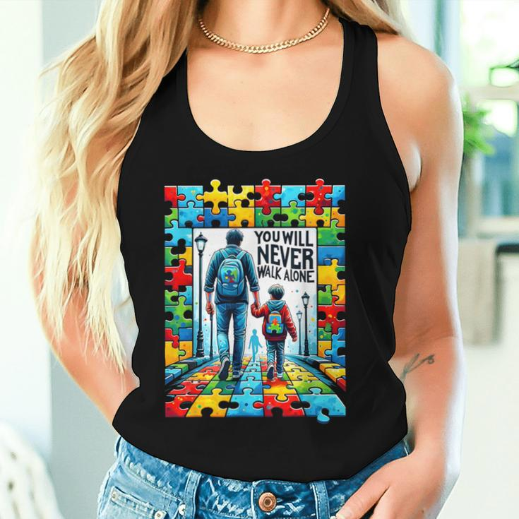 Autism Dad Mom You Will Never Walk-Alone Support Autism Women Tank Top Gifts for Her