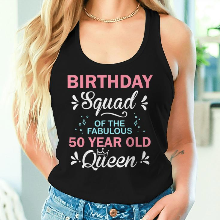 Birthday Squad Of The Fabulous 50 Year Old Queen 50Th B-Day Women Tank Top Gifts for Her