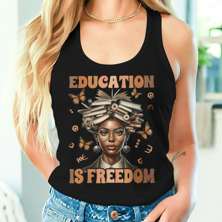 Black History Teacher Education Is Freedom Black History Women Tank Top Gifts for Her
