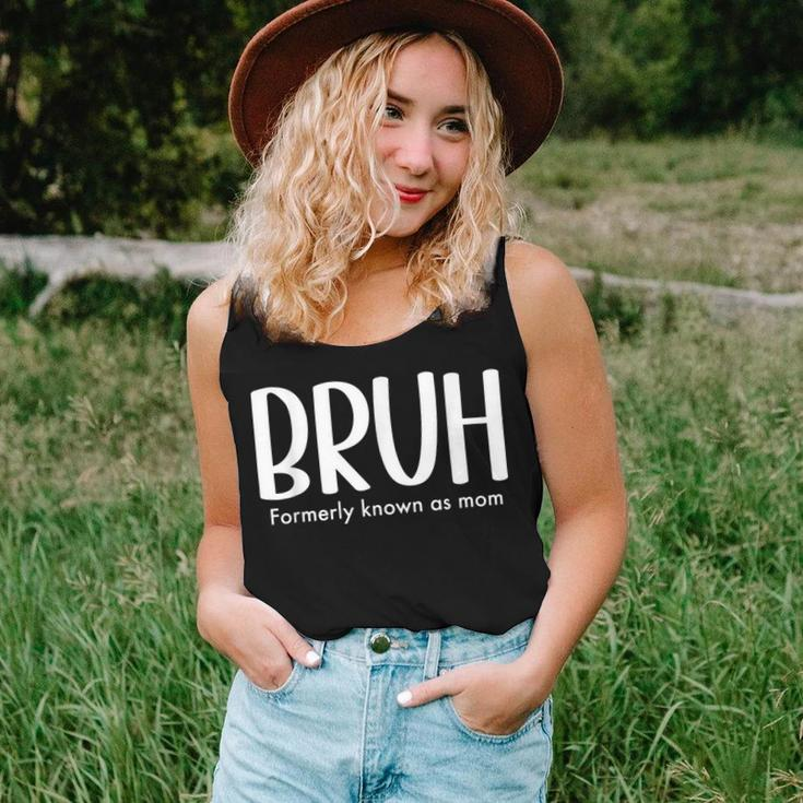 Bruh Formerly Known As Mom Mama For Mom Women Tank Top Gifts for Her