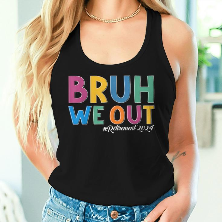 Bruh We Out Retired Teacher Schools Out Forever Retirement Women Tank Top Gifts for Her
