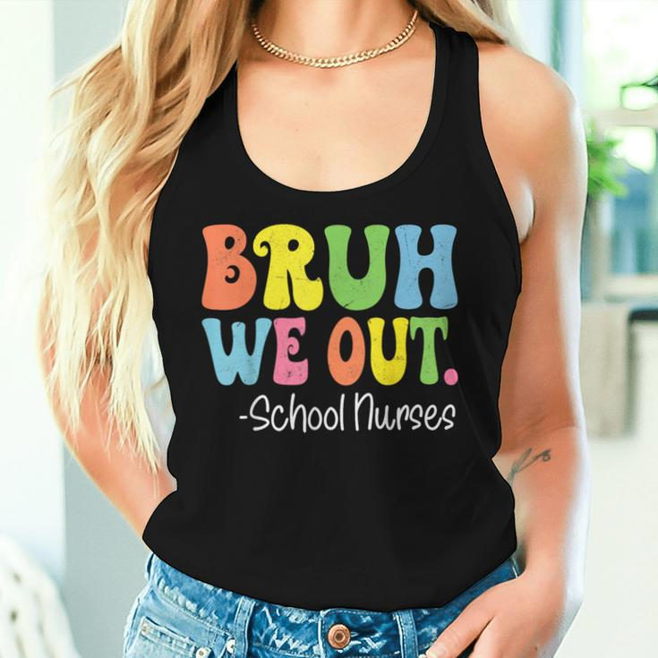 Bruh We Out School Nurses Happy Last Day Of School Groovy Women Tank Top Gifts for Her