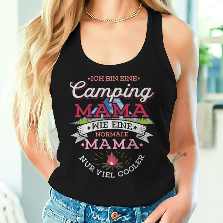 Camping Mama Wie Eine Normale Mama Nur Cooler Zelten Camper Tank Top Frauen Geschenke für Sie