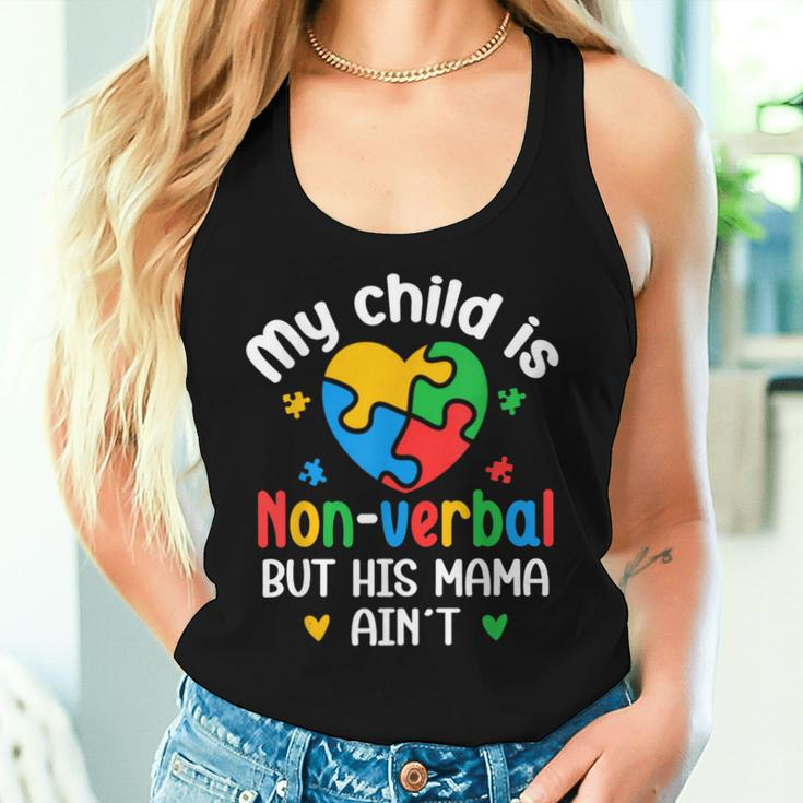 My Child Is Non Verbal But His Mama Ain't Autism Awareness Women Tank Top Gifts for Her