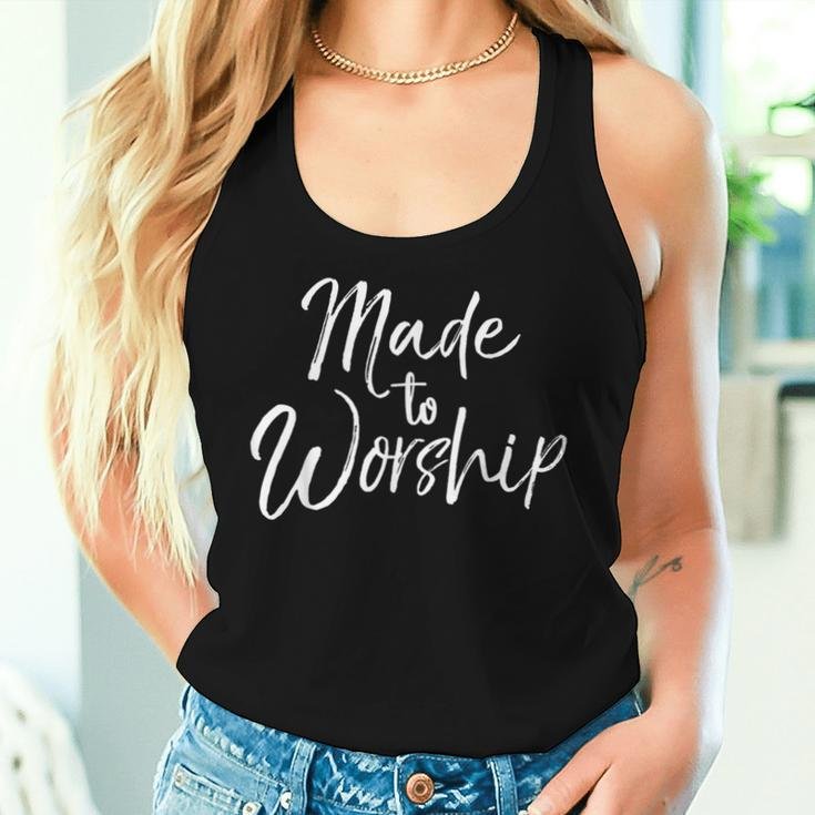 Christian Praise Quote Worship Leader Made To Worship Women Tank Top Gifts for Her