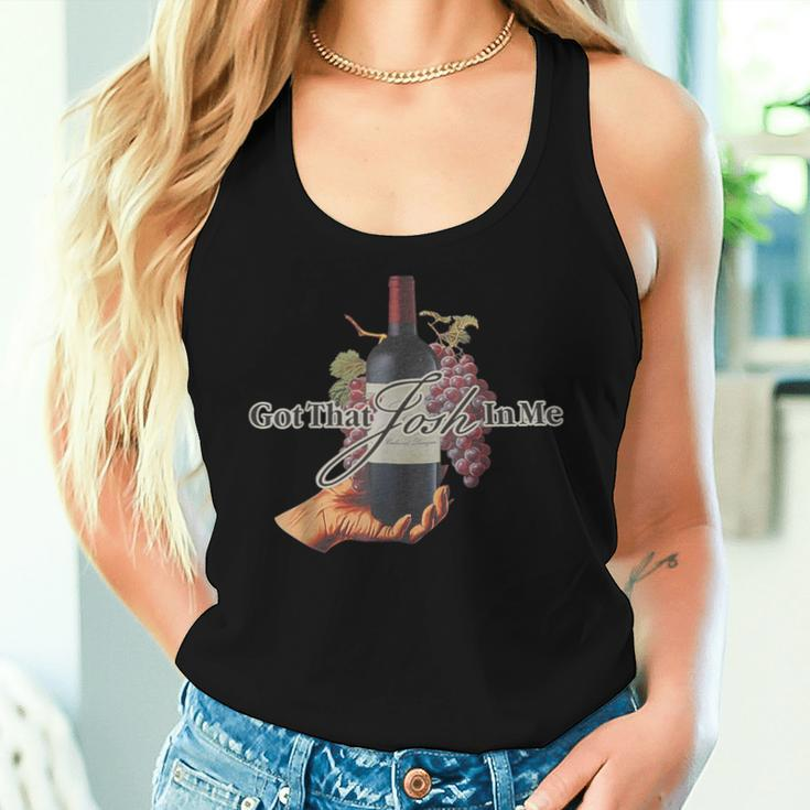 Classy Wine In Me Got That Josh In Me Wine Lover Mens Women Tank Top Gifts for Her