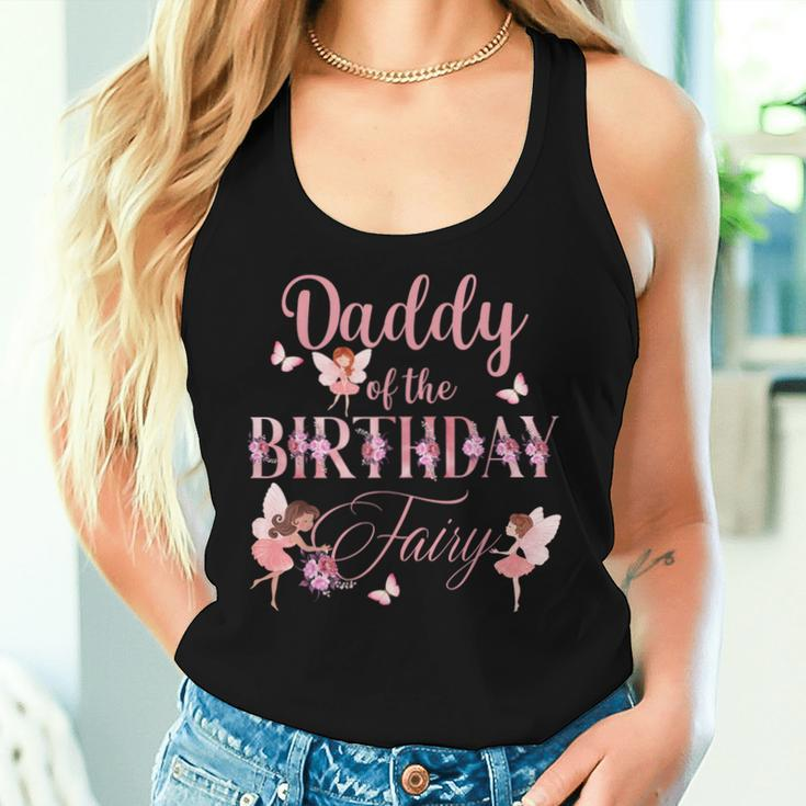 Daddy Of Little Fairy Girl Birthday Family Matching Party Women Tank Top Gifts for Her