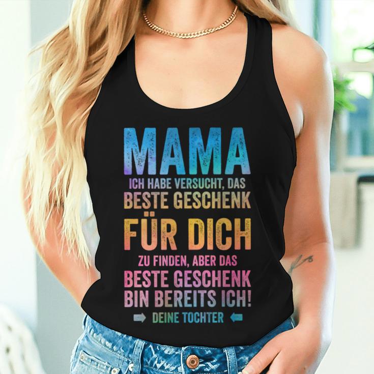 Das Beste Geschenk Bin Ich Muttertag Tochter Mama Tank Top Frauen Geschenke für Sie