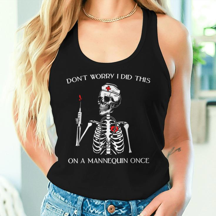 Don't Worry I Did This On A Mannequin Once Skeleton Nurse Women Tank Top Gifts for Her