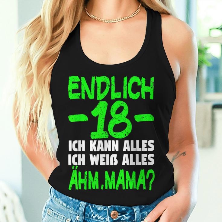 Endlich 18 Ich Kann Alles Ich Weiß Alles Ähm Mama Boys' Tank Top Frauen Geschenke für Sie