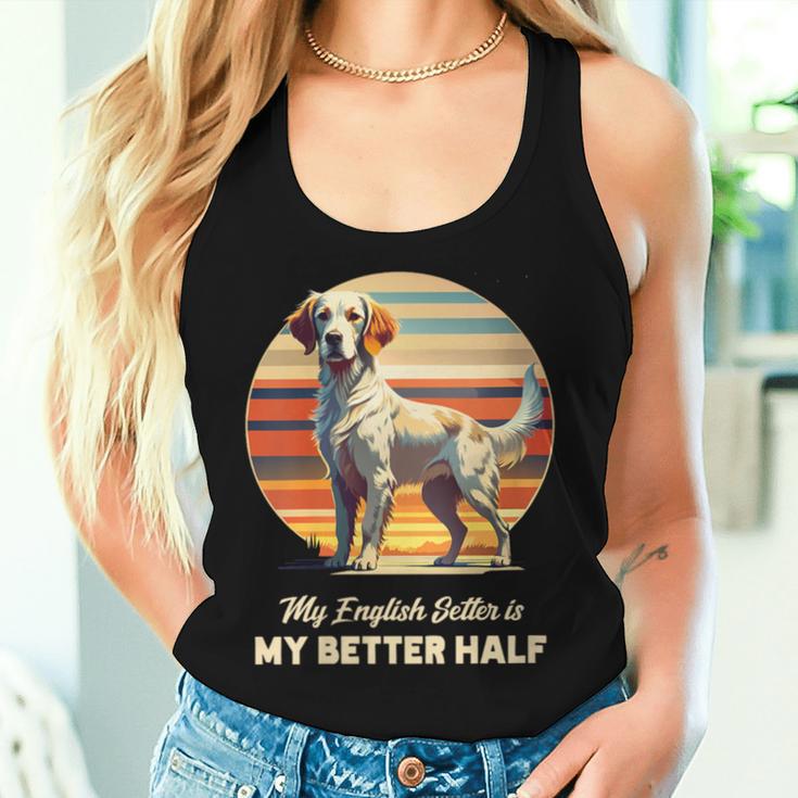 English Setter My Better Half Women Tank Top Gifts for Her