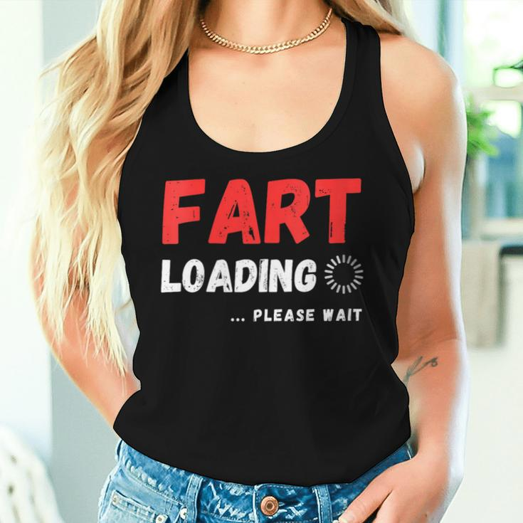 Fart Now Loading Please Wait Father's Day Dad Jokes Women Tank Top Gifts for Her