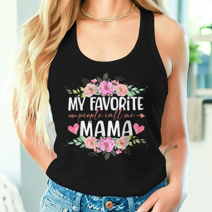 My Favorite People Call Me Mama Floral Mother's Day Women Tank Top Gifts for Her