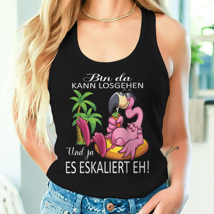 Flamingo Bin Da Kann Losgehen Und Ja Es Escaliert Eh Costume Tank Top Frauen Geschenke für Sie