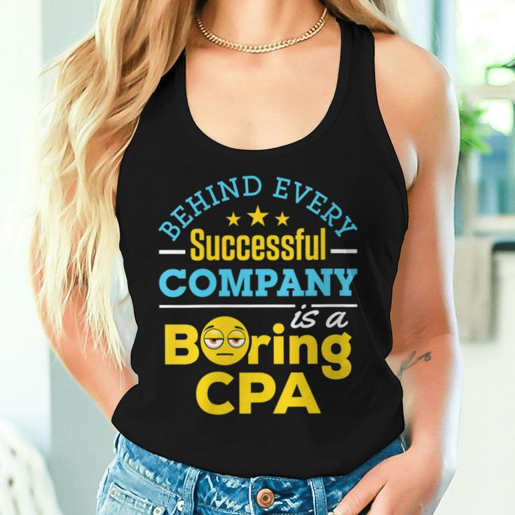 Accountant Joke Behind Successful Company Boring Cpa Women Tank Top Gifts for Her