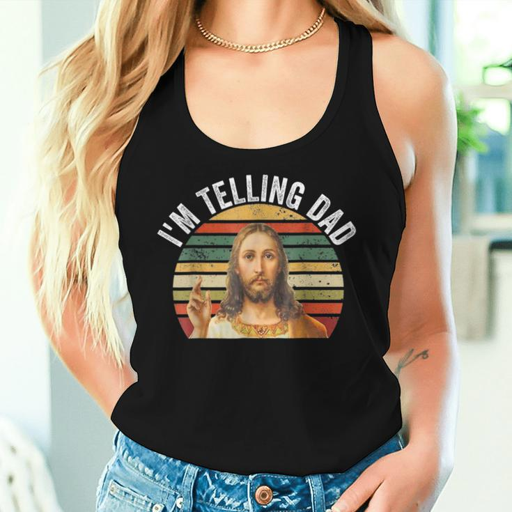 Religious Christian Jesus Meme I'm Telling Dad Women Tank Top Gifts for Her