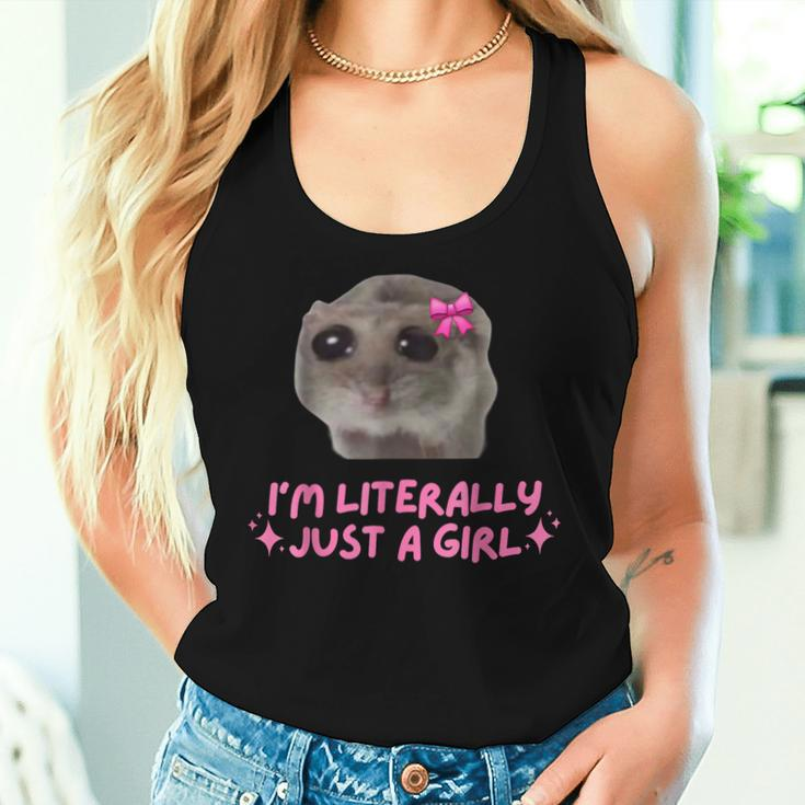 I'm Literally Just A Girl Sad Hamster Meme Women Tank Top Gifts for Her