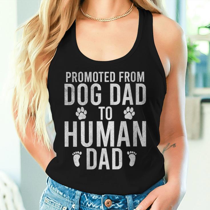 New Dad Promoted From Dog Dad To Human Dad Fathers Day Women Tank Top Gifts for Her