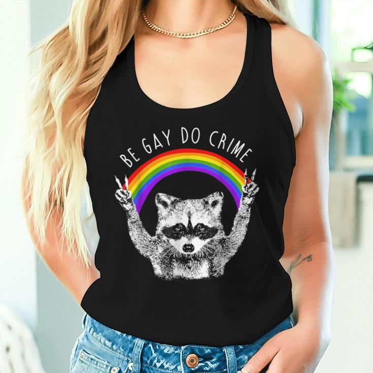 Raccoon Be Gay Do Crime Rainbow Lgbtq Pride Gay Racoon Women Tank Top Gifts for Her