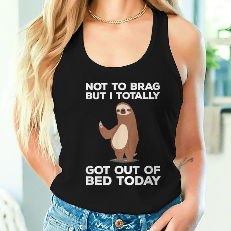 Sloth Totally Got Out Of Bed Today Women Tank Top Gifts for Her