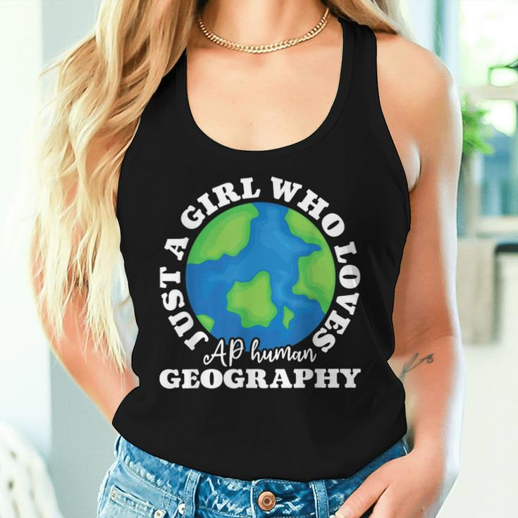 Geography Lover Just A Girl Who Loves Ap Human Geography Women Tank Top Gifts for Her