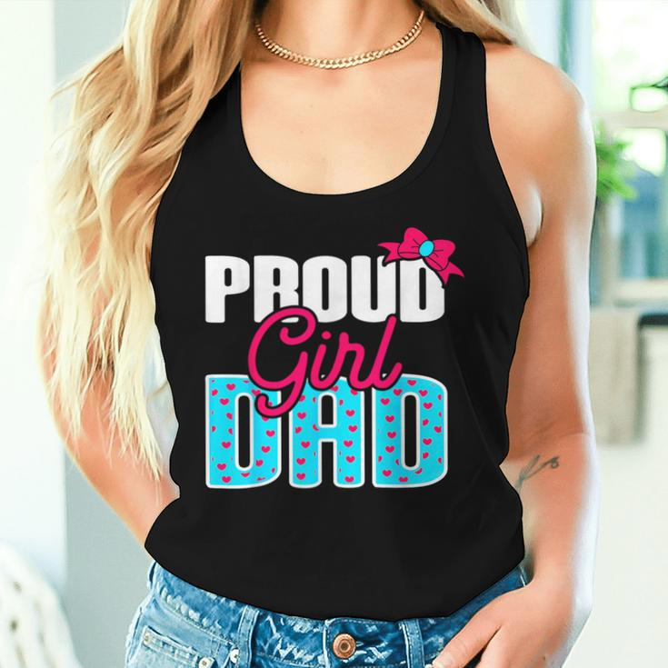 Girl Dad Proud Girl Dad Quote For Father Of A Girl Women Tank Top Gifts for Her