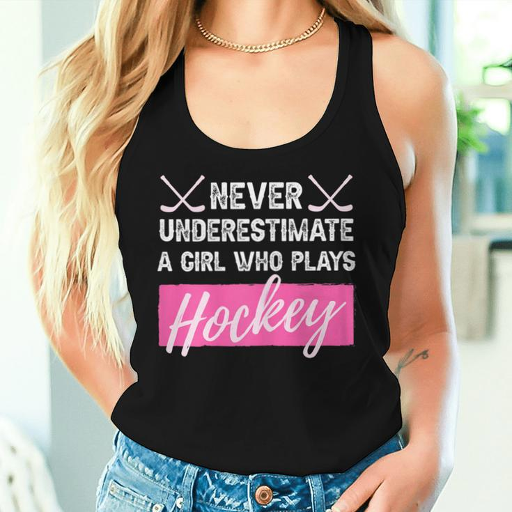 Girl Hockey Never Underestimate A Girl Who Plays Ice-Hockey Women Tank Top Gifts for Her