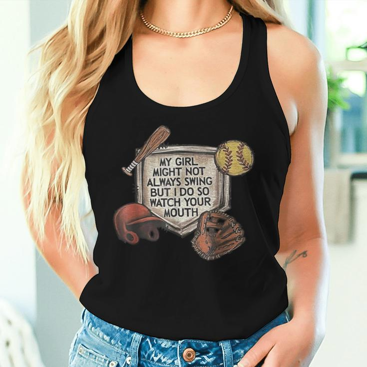 My Girl Might Not Always Swing But I Do So Watch Your Mouth Women Tank Top Gifts for Her