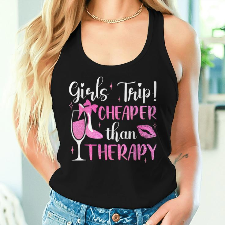 Girls Trip Cheaper Than A Therapy Weekend Wine Party Women Tank Top Gifts for Her