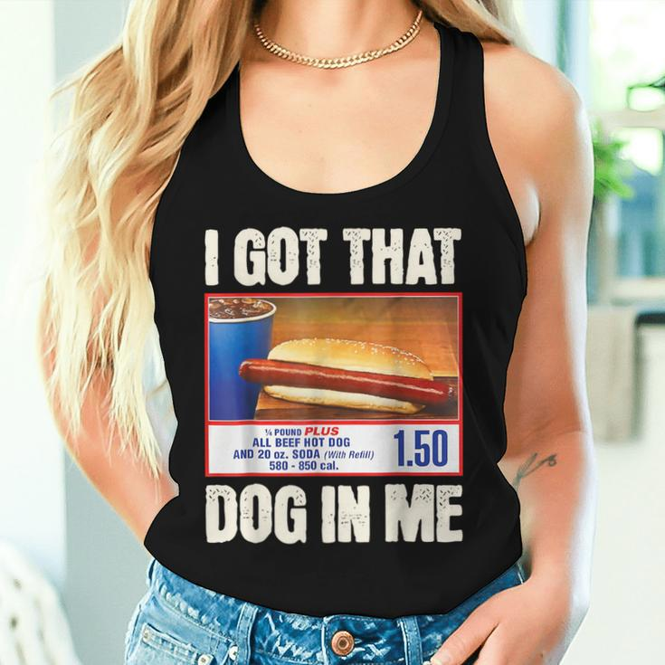 I Got-That Dog In Me Hotdog Hot Dogs Combo Women Tank Top Gifts for Her