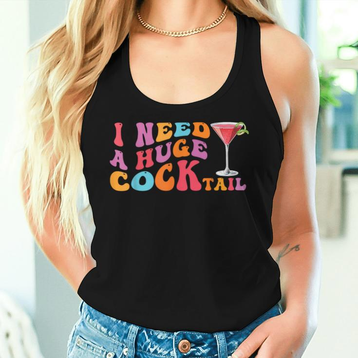 Groovy I Need A Huge Cocktail Adult Humor Drinking Women Tank Top Gifts for Her