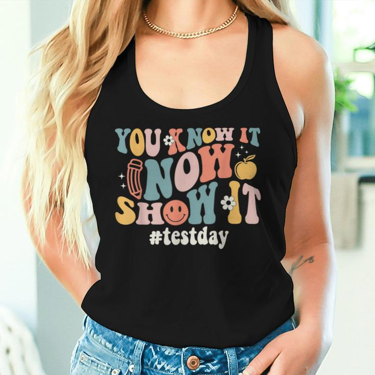 Groovy Test Day You Know It Now Show It Teacher Testing Women Tank Top Gifts for Her