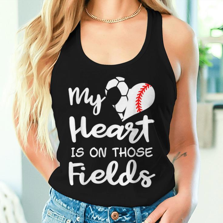 My Heart Is On Those Fields Soccer Baseball Player Mom Women Tank Top Gifts for Her