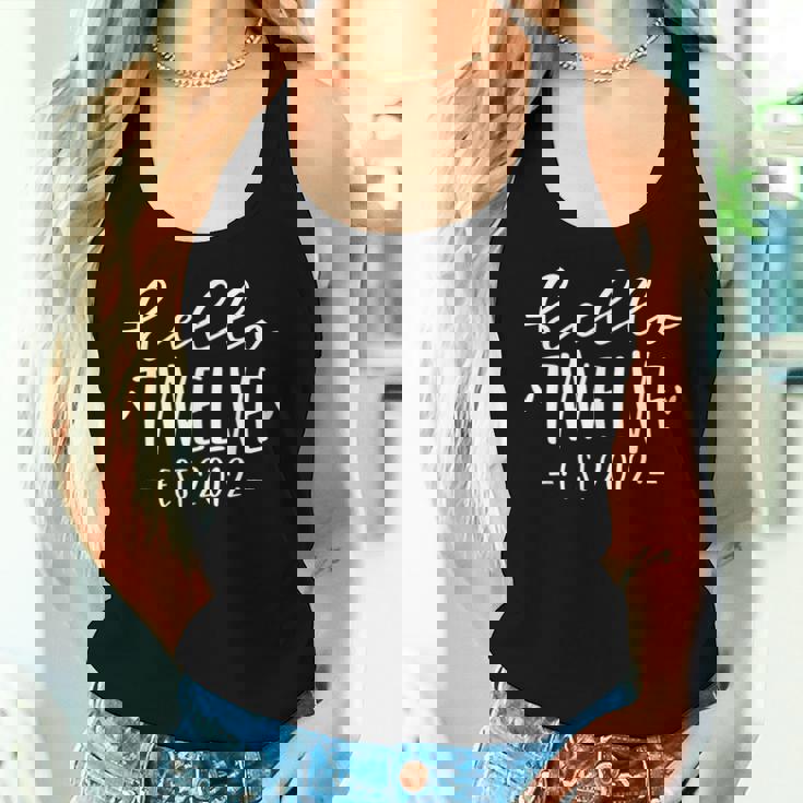 Hello Twelve Est 2012 12-Year-Old 12Th Birthday Girl Women Tank Top Gifts for Her