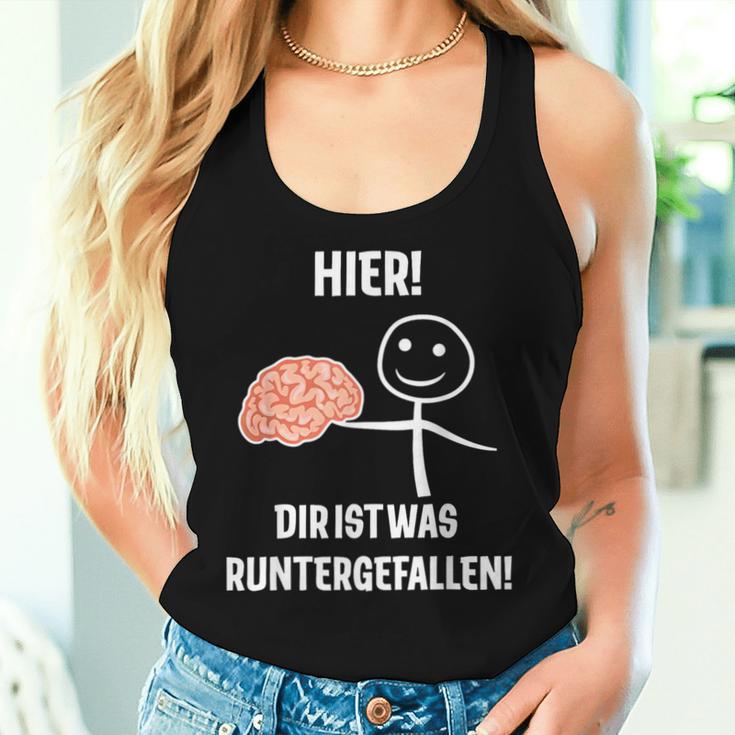 Hier Dir Ist Was Runtergefallen Tank Top Frauen Geschenke für Sie