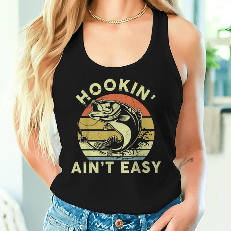 Hooking Ain't Easy- Adult Humor Fishing Women Tank Top Gifts for Her