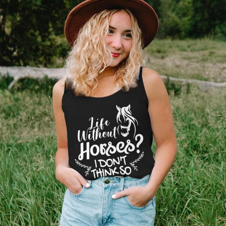Horseback Riding Life Without Horses I Don't Think So Women Tank Top Gifts for Her