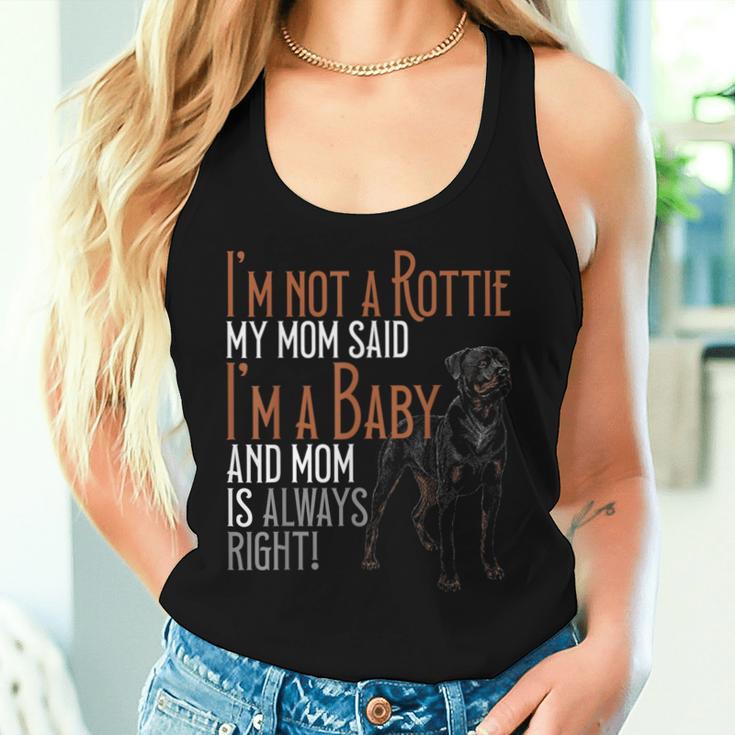 Ich Bin Kein Rottie Meine Mutter Sagte Ich Bin Ein Baby Rottweilers Dog Mom Tank Top Frauen Geschenke für Sie