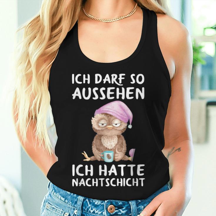 Ich Darf So Aussehen Ich Hatte Nachtschicht Kaffee Owl Tank Top Frauen Geschenke für Sie