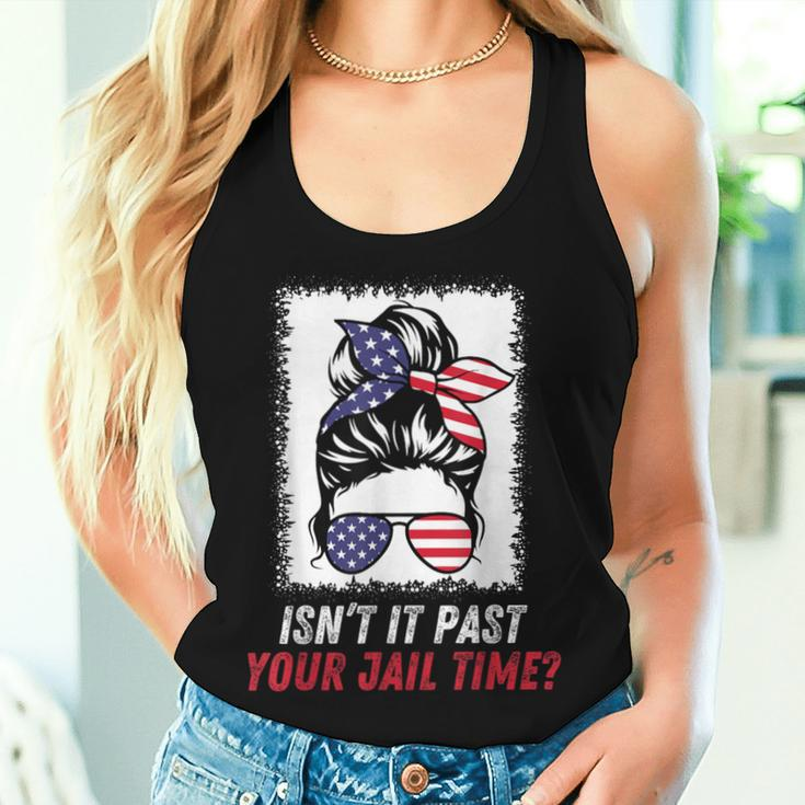 Isn't It Past Your Jail Time Sarcastic Quote Women Tank Top Gifts for Her