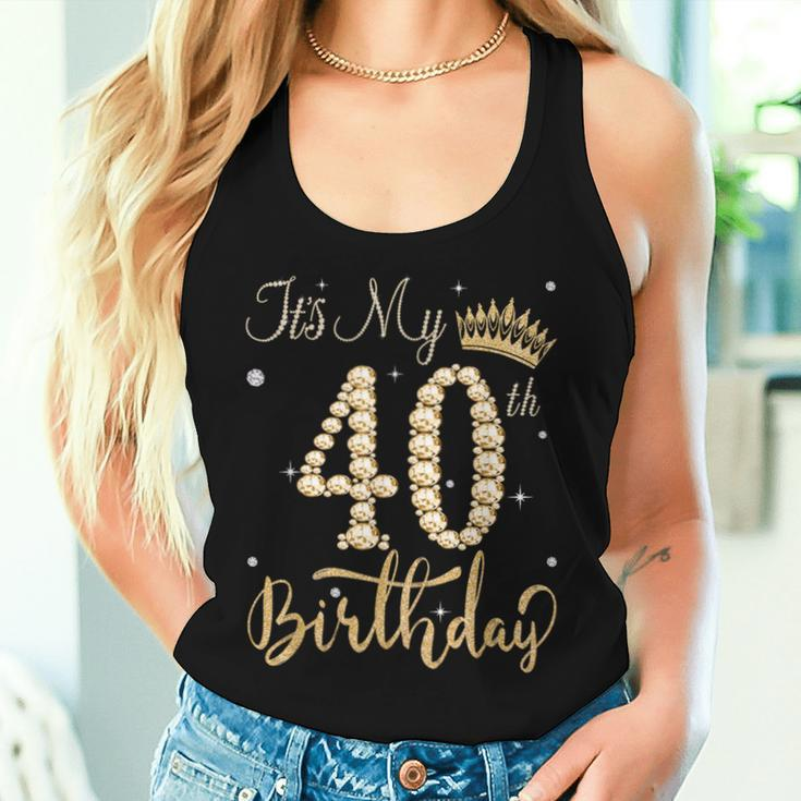It's My 40Th Birthday Queen 40 Year Old Diamond Crown Women Tank Top Gifts for Her
