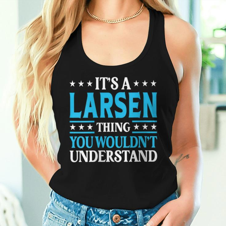 It's A Larsen Thing Surname Family Last Name Larsen Women Tank Top Gifts for Her