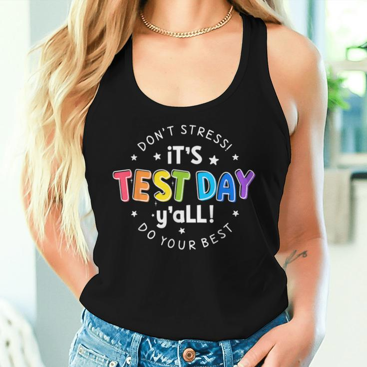 Its Test Day Y'all Don't Stress Do Your Best Testing Teacher Women Tank Top Gifts for Her