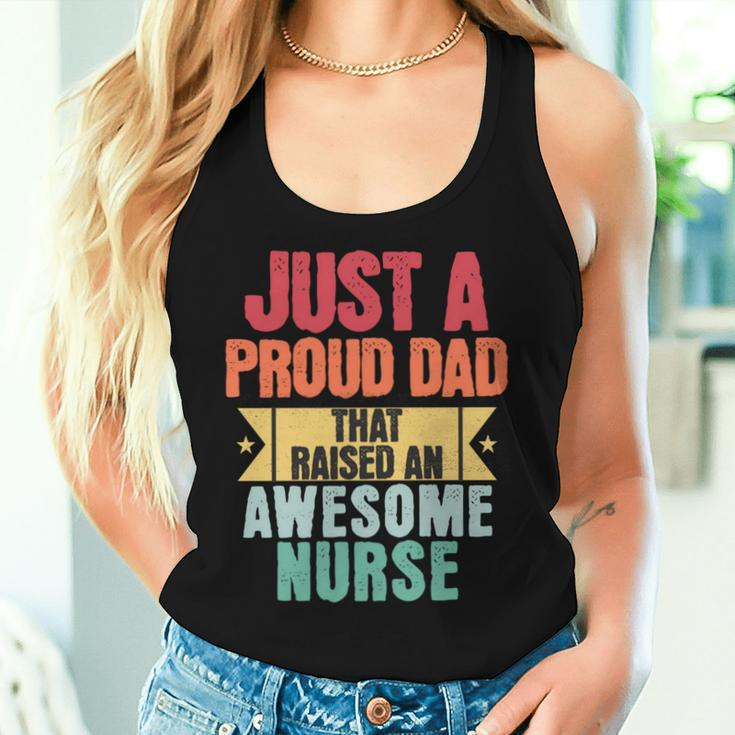 Just A Proud Dad That Raised An Awesome Nurse Fathers Day Women Tank Top Gifts for Her