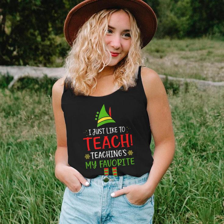 I Just Like To Teach Teachings My Favorite Elf Teacher Xmas Women Tank Top Gifts for Her