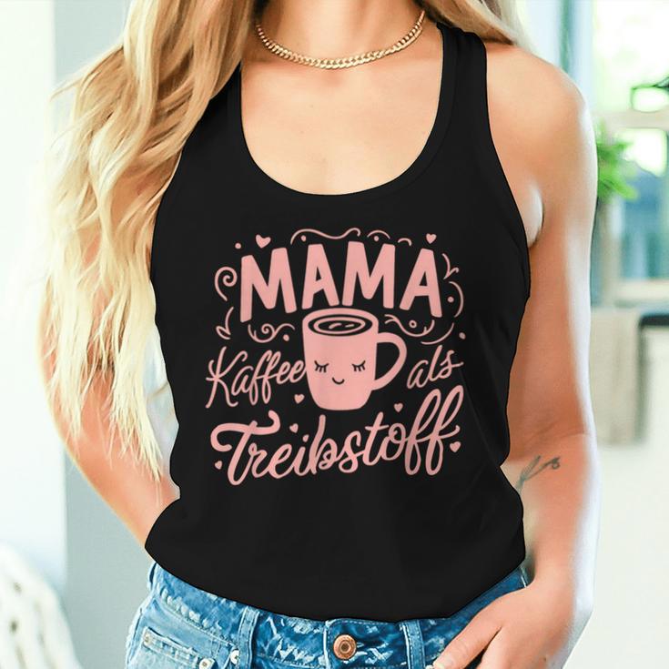 Kaffee Als Treibstoff Muttertag Beste Mama Lustig Geburtstag Tank Top Frauen Geschenke für Sie