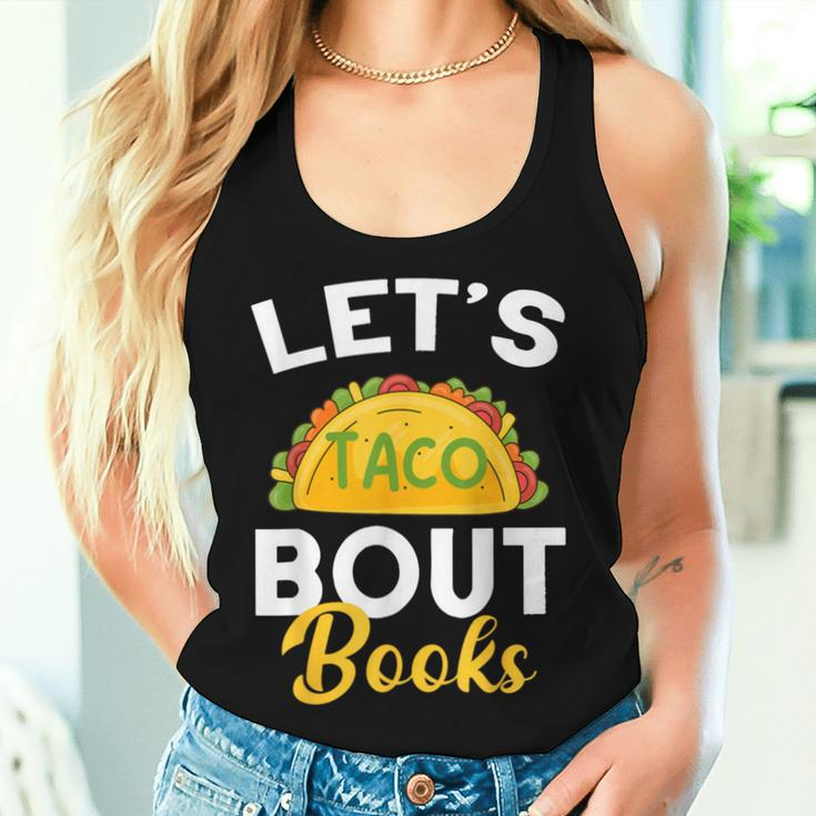 Let's Taco About Books Mexican Reading Teacher Book Lover Women Tank Top Gifts for Her