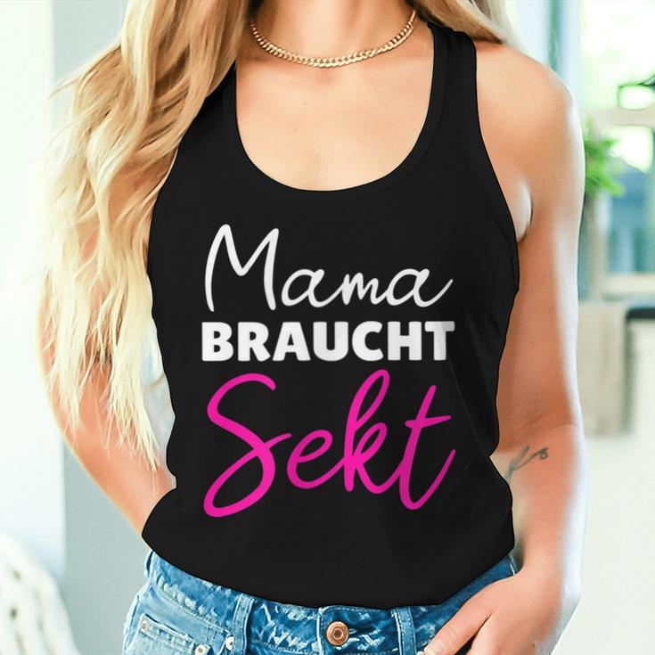 Mama Braucht Sekt Mother Tank Top Frauen Geschenke für Sie